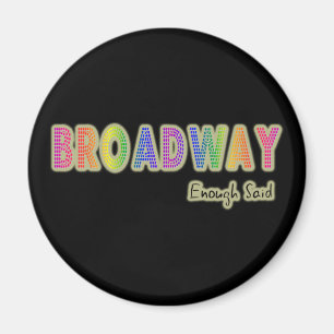 Nog Broadway sade magneten Magnet
