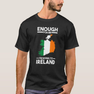 nog för mig ska jag åka till Irlands irländska fru T Shirt