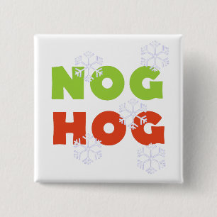 Nog Hog Helgdag Tshirts och Gifts Knapp