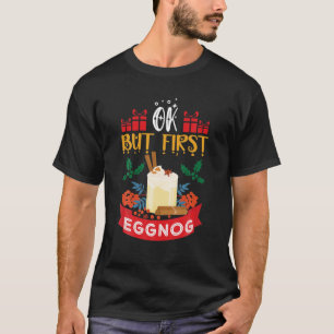 Nog Hog - Nationell helgdag - Egg Nog-jul T Shirt