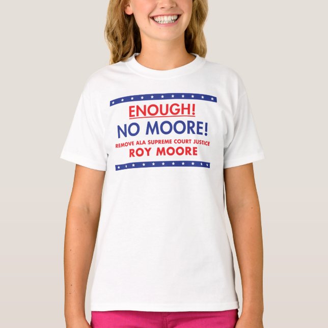 Nog! Ingen Moore! affischutslagsplats T Shirt (Framsida)