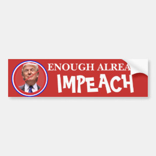 Nog redan, Impeach!! Riklig Anti trumf Bildekal