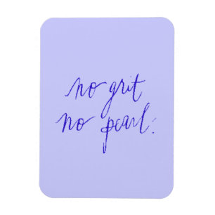 NOI GRIT INGET PEARL MOTIVATIONAL ORD UTTRYCK MAGNET