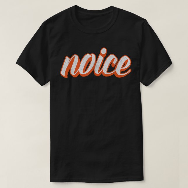Noice Funny Orange Distress-skript T Shirt (Design framsida)