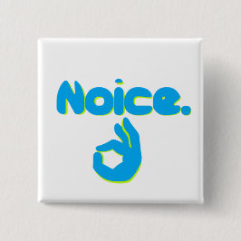 Noice med Ok räcker undertecknar Knapp