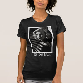 Noir Femme Fatale T Shirt