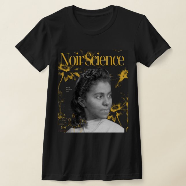 Noir Science Capsule: A Black History Collection T Shirt (Laydown)