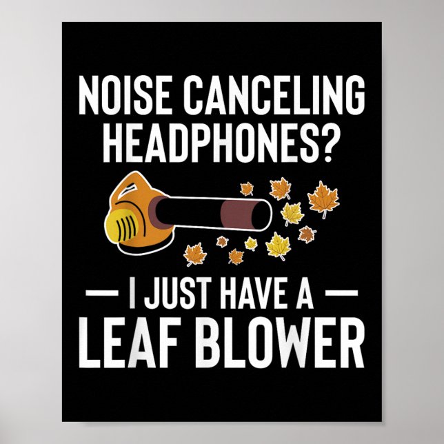 Noise Canceling Headphones_ Leaf Blower Autumn  Poster (Framsidan)