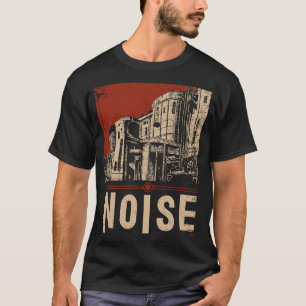 NOISE Urban Industrial Propaganda Art T Shirt
