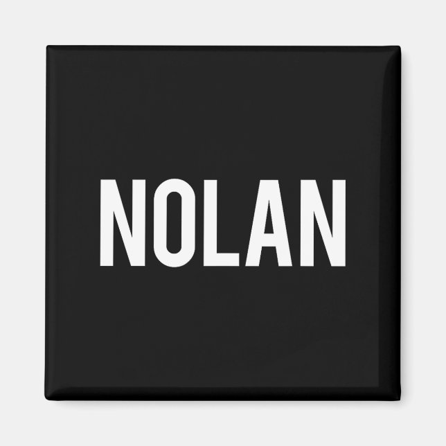 Nolan - Cool New Funny Name Fan Gift Tee  Magnet (Framsidan)