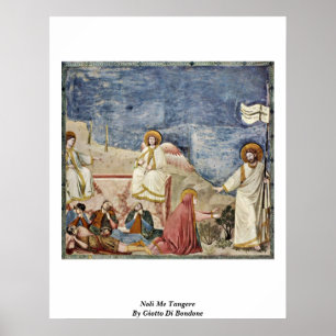 Noli Me Tangere av Giotto Di Bondon Poster