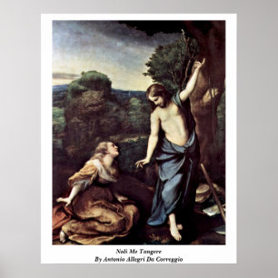 Noli mig Tangere av Antonio Allegri Da Correggio Poster