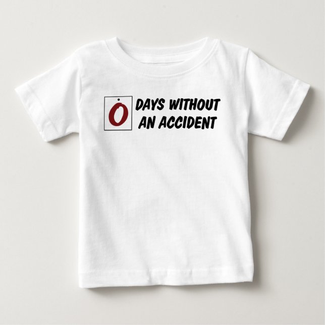 Noll dagar utan en olycka Roligt barn T Shirt (Framsida)