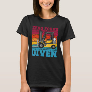 Noll gafflar Given gaffeltruck Lager Logistik T Shirt