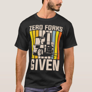 Noll gafflar givna tung utrustningsoperatör t shirt