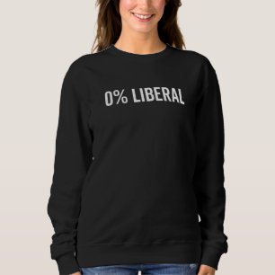 Noll Procent Liberal Rollig Sarksastisk Politisk R T Shirt