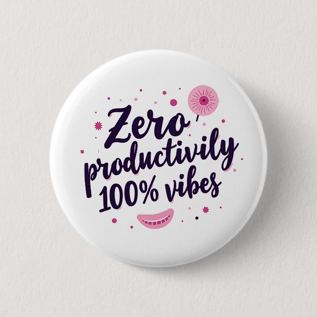 Noll produktivitet 100 % Vibes Aesthetic Retro Pin Knapp (Framsida)
