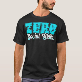 Noll Social Skills T Shirt