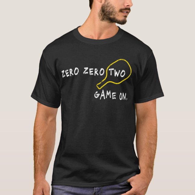 Nolla nolla lek två på den Pickleball skjortan T Shirt (Framsida)