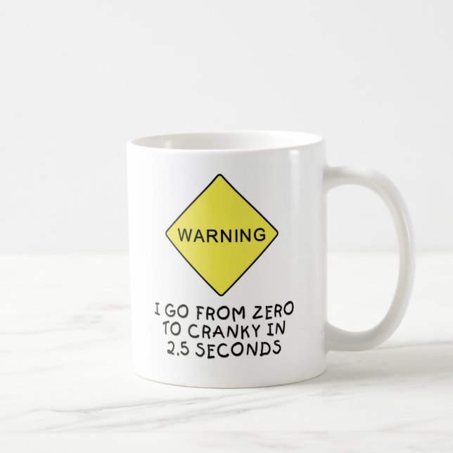 Nolla-till-cranky varning kaffemugg (Höger)