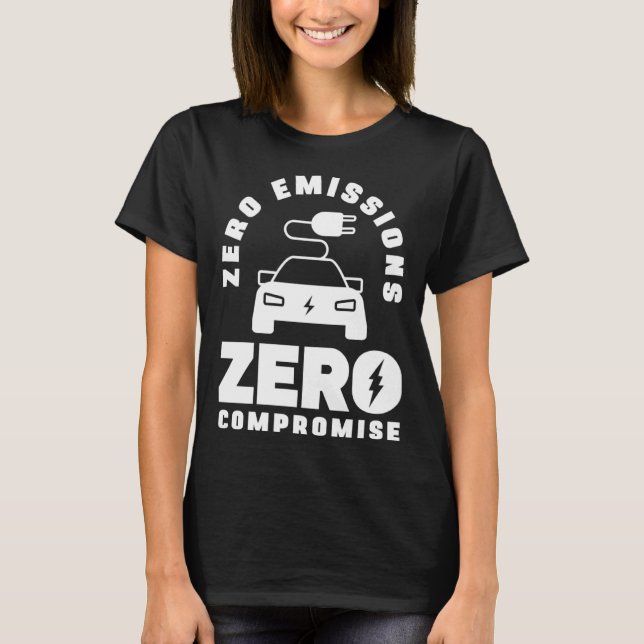 Nollutsläpp Noll Kompromisser Batteri El Ve T Shirt (Framsida)