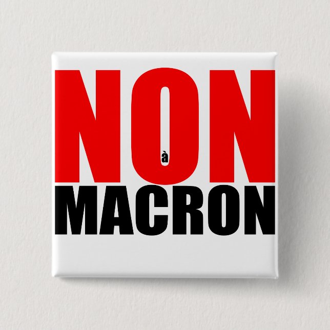 NON à MACRON Badge Knapp (Framsida)