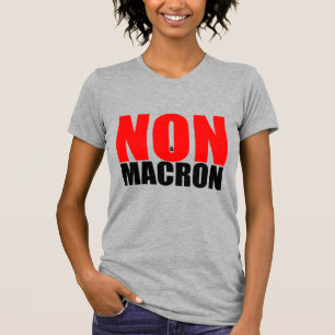 NON à MACRON T Shirt