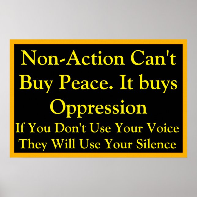 Non-Action Does not Buy Peace Speak Up Poster (Framsidan)