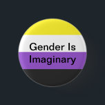 Non-Binärt klämma fast gender är imaginärt Knapp<br><div class="desc">en klämma fast för alla pals för coola OBS ut där, därför att gender är imaginär.</div>