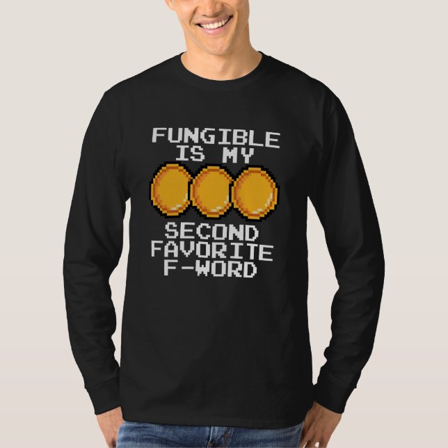 Non Fungible Token Cryptocurrency Blockchain Trade T Shirt (Framsida)