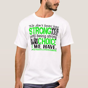 Non-Hodgkins lymfkörtelcancer hur starkt vi är T-shirt