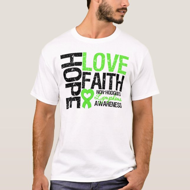 Non-Hodgkins Lymphoma Hope Kärlek Faith Tee (Framsida)
