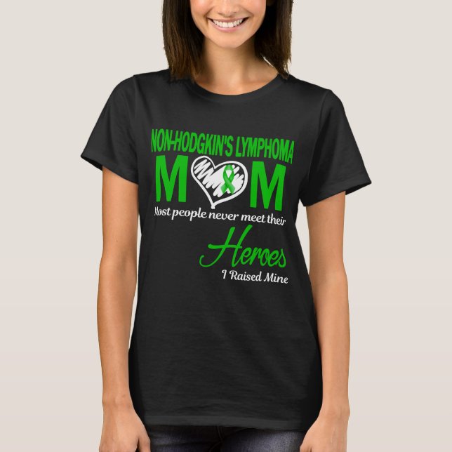 Non-Hodgkins lymphoma Mamma I Raderade minnen T Shirt (Framsida)
