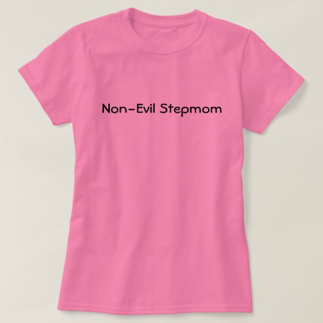 Non-ondska stepmomskjorta tröja (Design framsida)