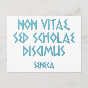 Non vitae sed scholae discimus Seneca Vykort