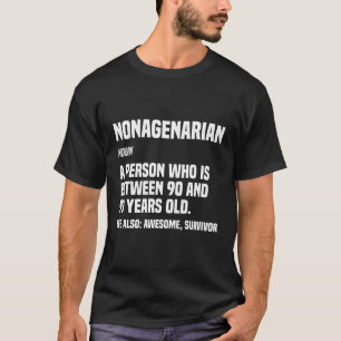 Nonagenarian Definition 90 90:e T Shirt