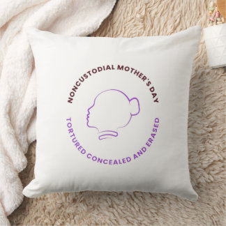 Noncustodial Mother's Day Pillow Kudde