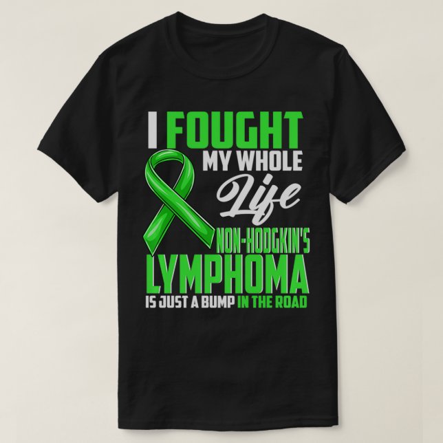 NonHodgkin's Lymphoma Awareness Lymphoma Related N T Shirt (Design framsida)