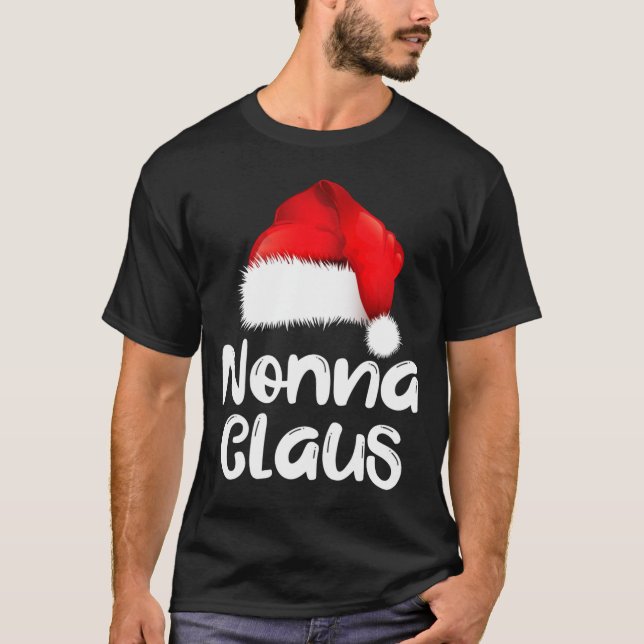 Nonna Claus Christmas Family Matching Santa Hat Pa T Shirt (Framsida)