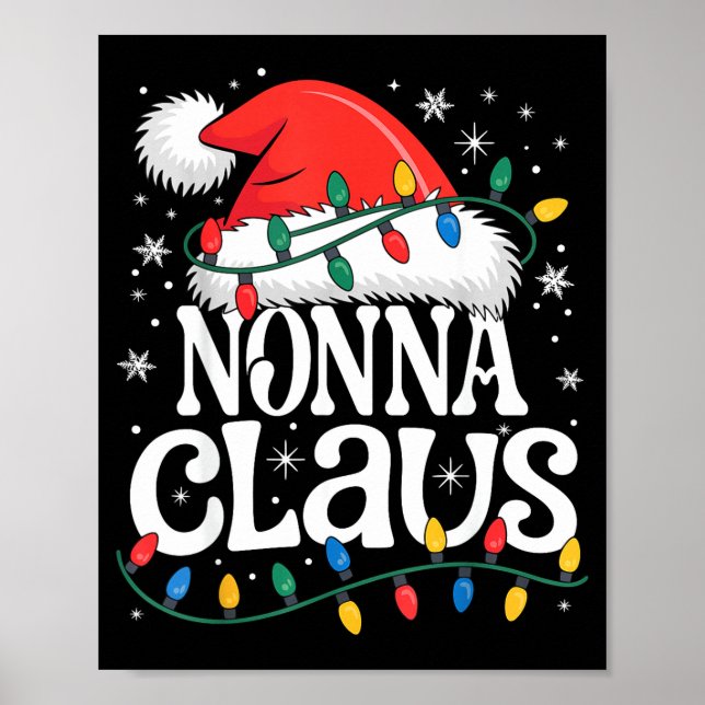 Nonna Claus Funny Xmas Christmas Grandma Holiday S Poster (Framsidan)