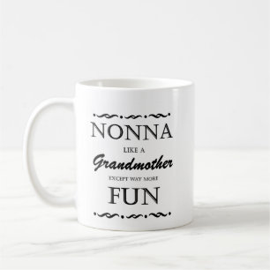 Nonna som en mormor, förutom mer Roligt Mugg