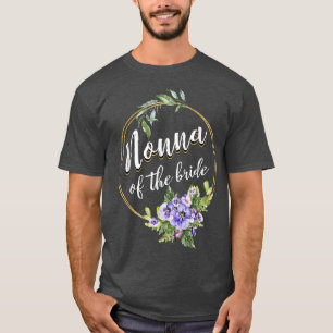 Nonna till bruden bröllop bröllopsfest Nonna mor T Shirt