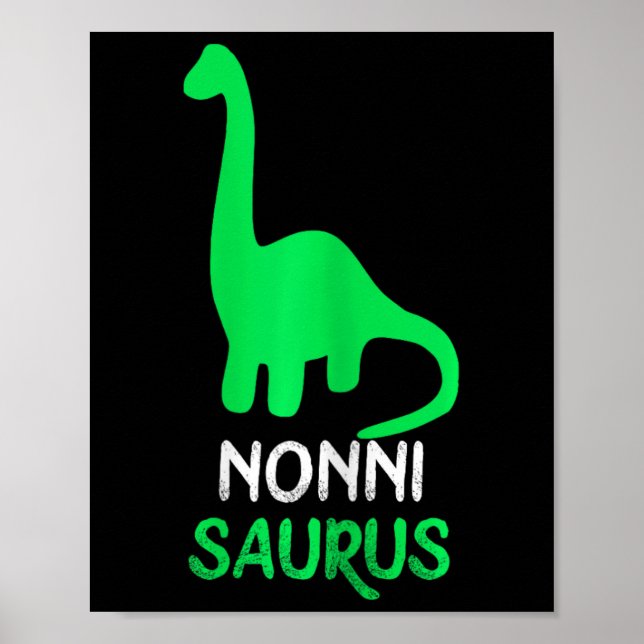 Nonni-saurus Funny Dino Dinosaur Nonnisaurus Poster (Framsidan)