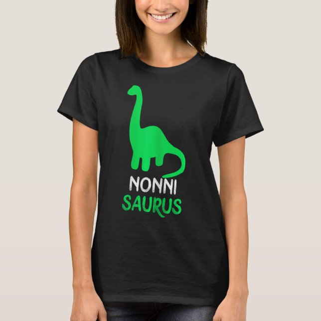 Nonni-saurus Funny Dino Dinosaur Nonnisaurus T Shirt (Framsida)
