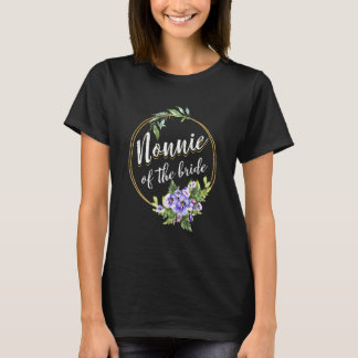 Nonnie till bruden bröllop bröllopsfest Nonnie M T Shirt