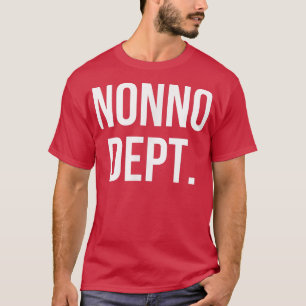 Nonno Dept  T Shirt