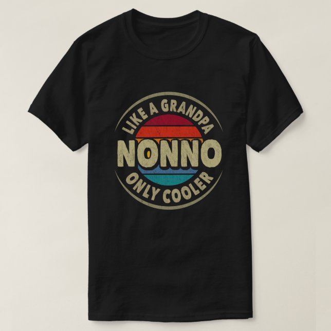 Nonno som en morfar - bara Cooler Fars dag Gift T Shirt (Design framsida)