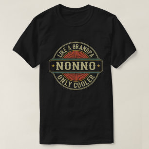 Nonno som en morfar - bara Cooler Fars dag Gift T Shirt