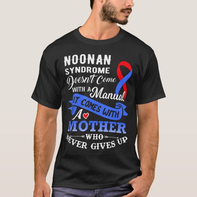 Noonan Syndrome Komar inte med ett manuellt Mor T Shirt (Framsida)
