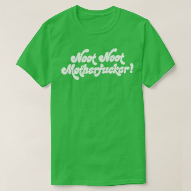 Noot Noot Motherer T Shirt (Design framsida)